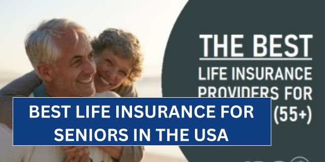 best life insurance for seniors in the USA