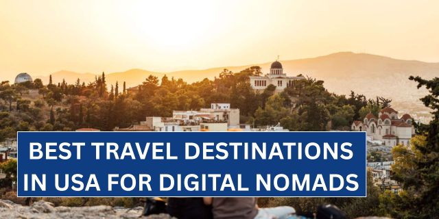 Best Travel Destinations in USA